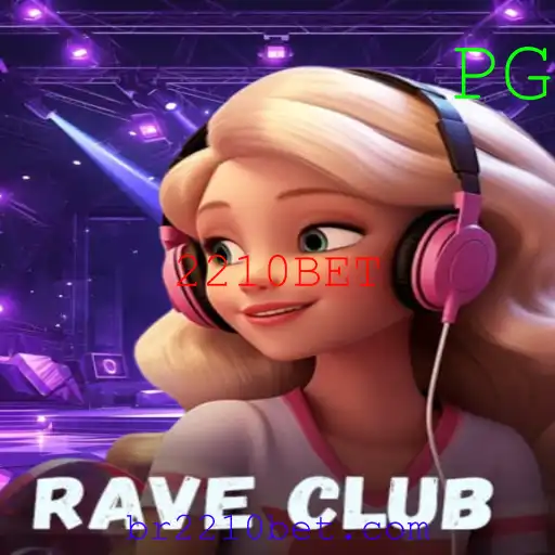 RaveClub: Um Novo Jogo Empolgante no Mundo de 2210BET